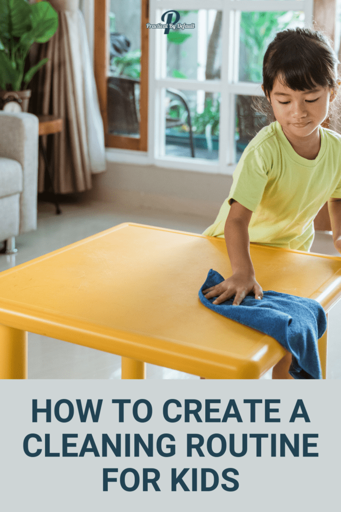 little girl cleaning the table, creating cleaning routines for kids