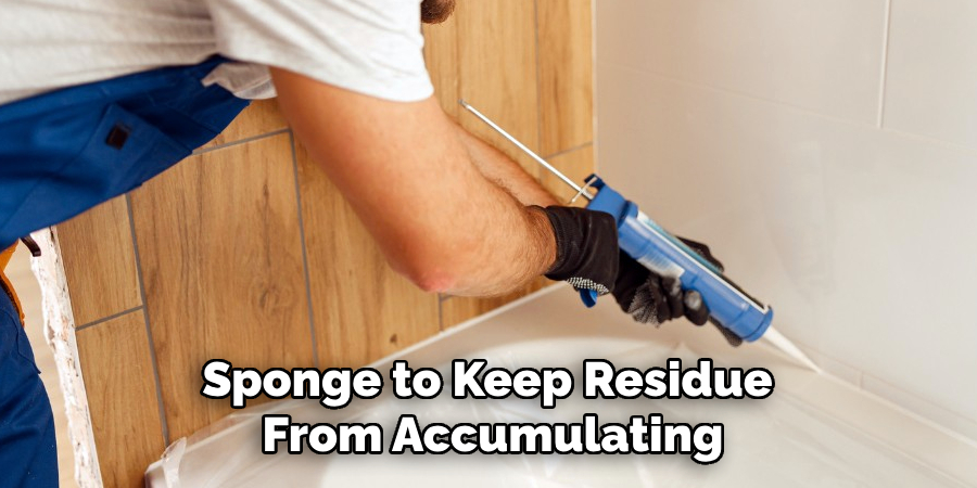 Sponge to Keep Residue
From Accumulating