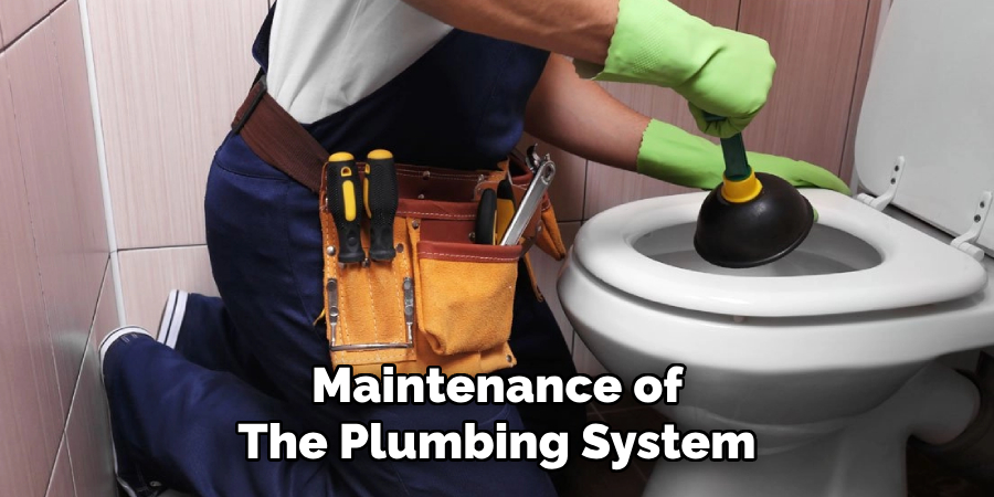 Maintenance of
The Plumbing System