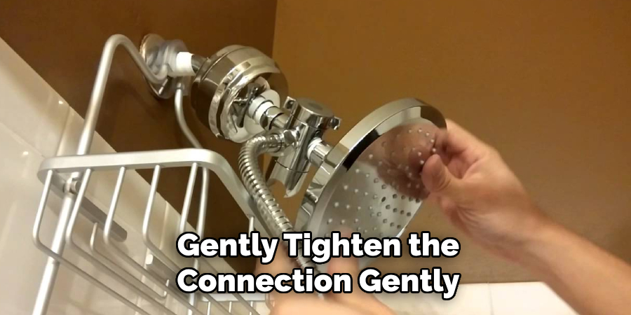 Gently Tighten the Connection Gently