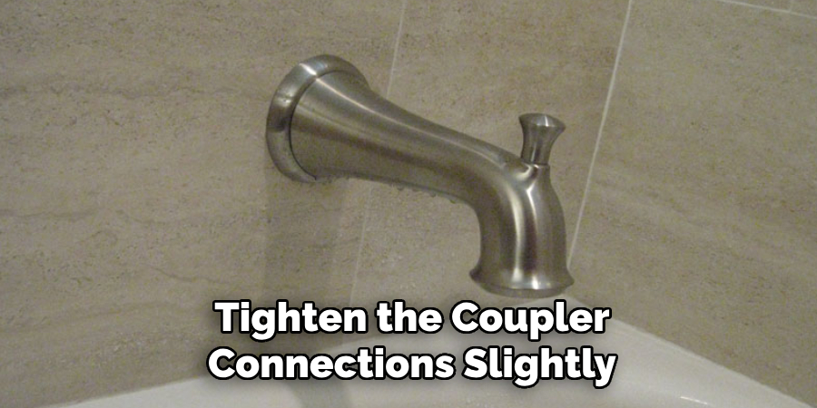 Tighten the Coupler Connections Slightly
