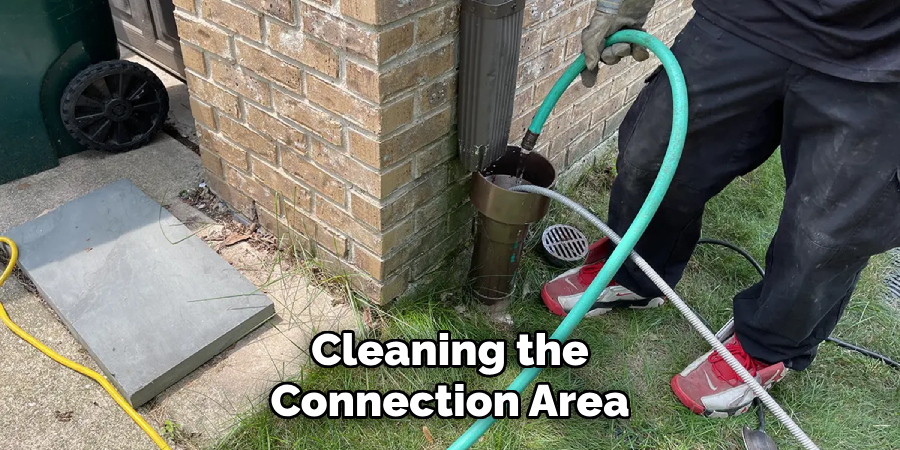 Cleaning the
Connection Area