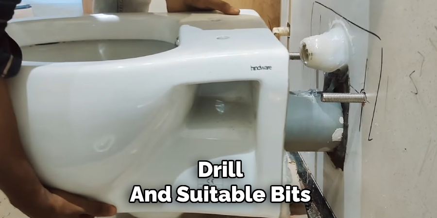 Drill
And Suitable Bits