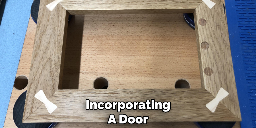 Incorporating
A Door