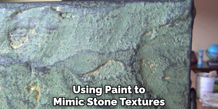 Using Paint to
Mimic Stone Textures