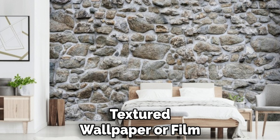 Textured
Wallpaper or Film