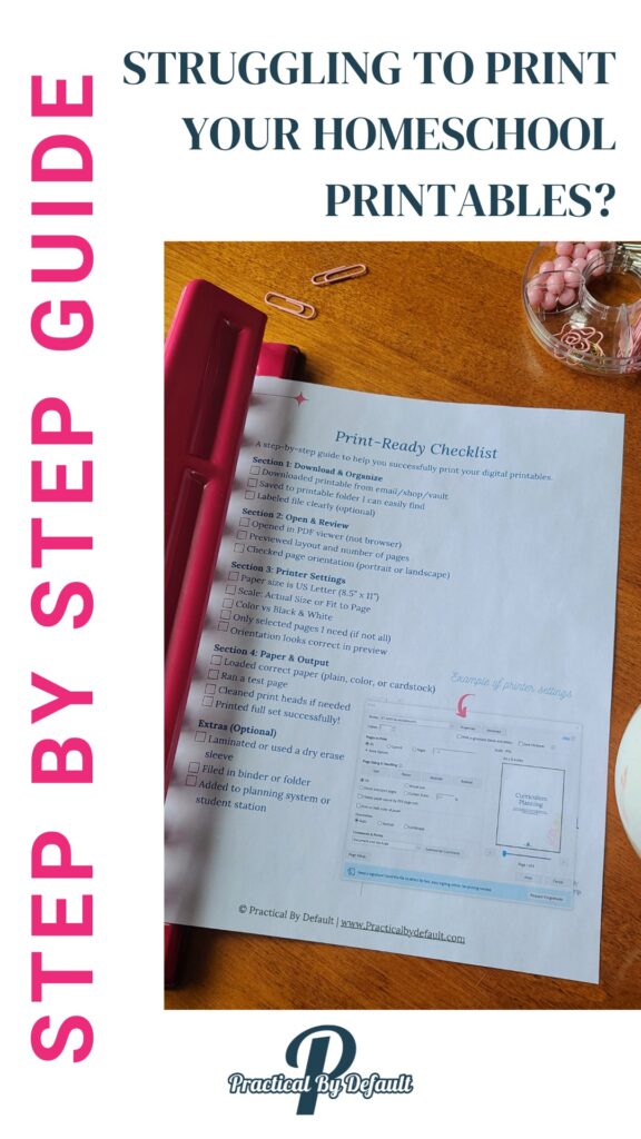 Checklist for working homeschool moms on how to print printables with the right settings and tools for successful printing.