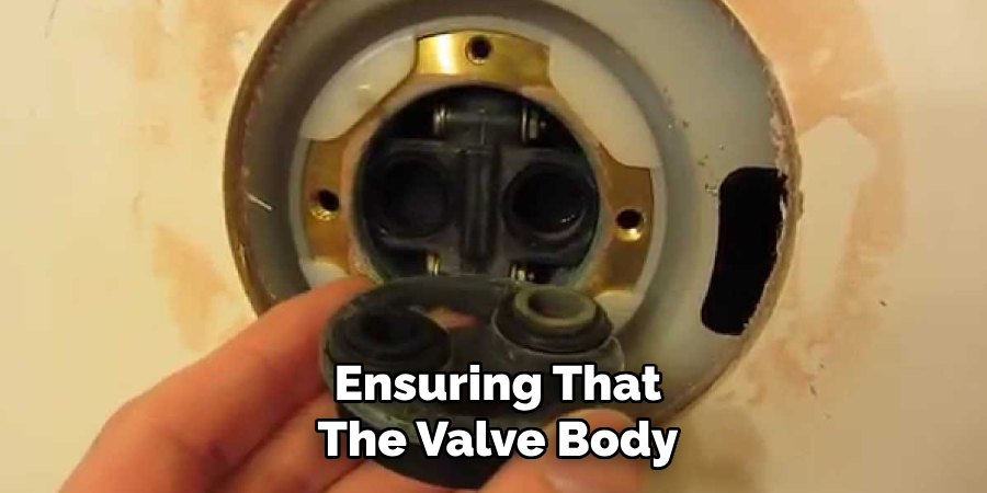 Ensuring That
The Valve Body