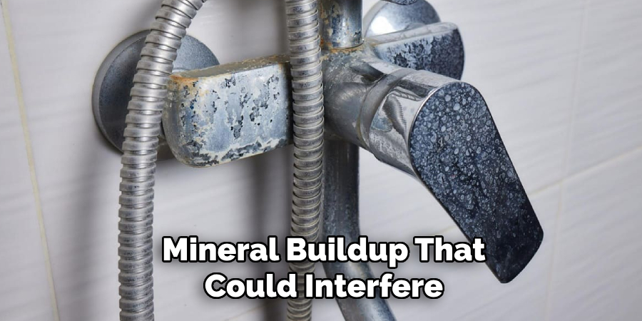 Mineral Buildup That Could Interfere