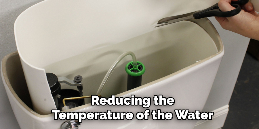 Reducing the
Temperature of the Water