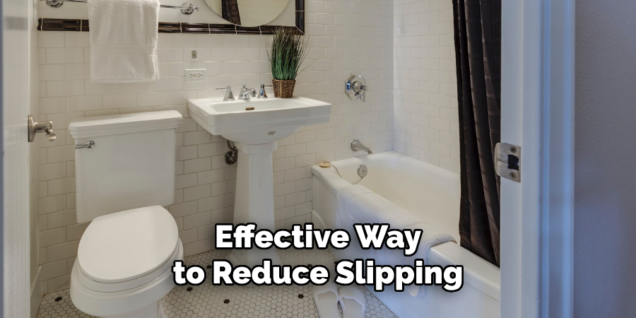 Effective Way
to Reduce Slipping