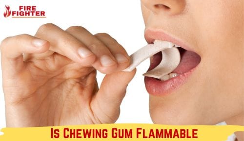 Is Chewing Gum Flammable
