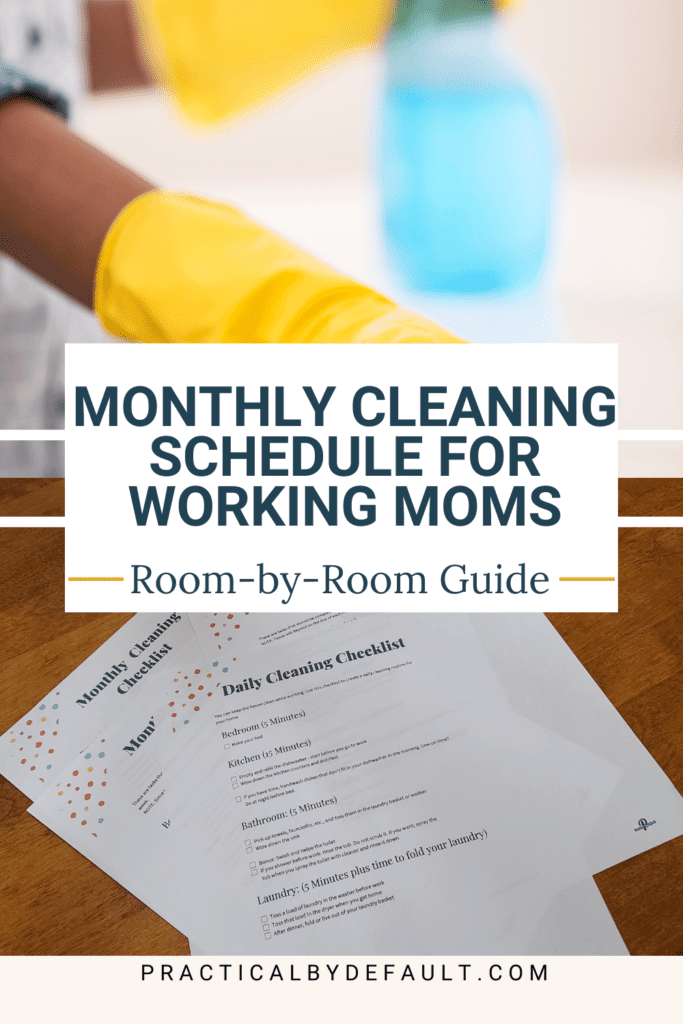 split photo of a printable monthly cleaning schedule and someone cleaning a counter