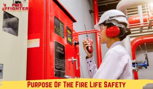 Purpose Of The Fire Life Safety