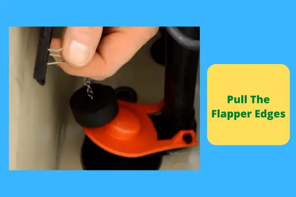 pull the flapper edges